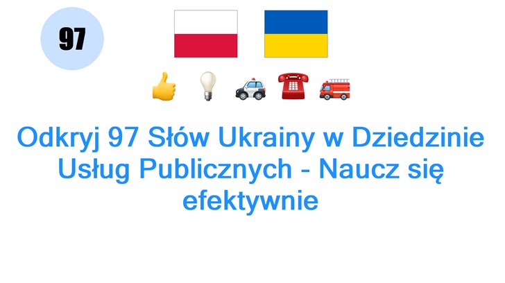 Odkryj 97 Słów Ukrainy w Dziedzinie Usług Publicznych - Naucz się efektywnie